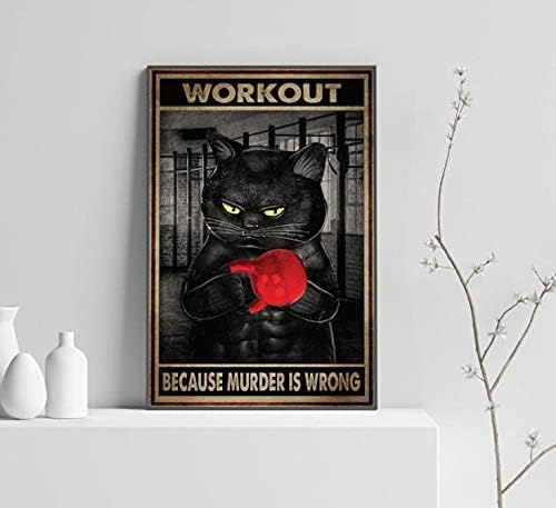 Тренировка, Защото Убийството е грешно Плакат на Черна Котка, Тренировъчен Плакат, Подарък за Фен на Котки Интериор на Салона Вдъхновяващи Метален Знак 8x12 См
