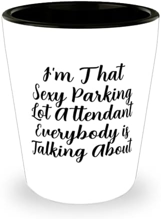 За многократна употреба Дежурен на паркинга, Аз съм Най-Секси Дежурен На паркинга, Който има Всичко, Дежурен на