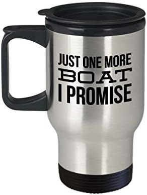 Подаръци за каране на лодка HollyWood & влакното наблизо Just One More Boat I Promise Забавна Чаша С Изолация От