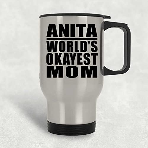 Дизайнсифи Анита Най-Добрата Майка в света, Сребърен Пътна Чаша 14 грама, на Чаша от Неръждаема Стомана С Изолация,