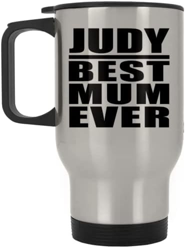 Дизайнсифи Джуди най-Добрата Майка На света, Сребърен Пътна Чаша 14 грама, на Изолиран Чаша от Неръждаема Стомана,